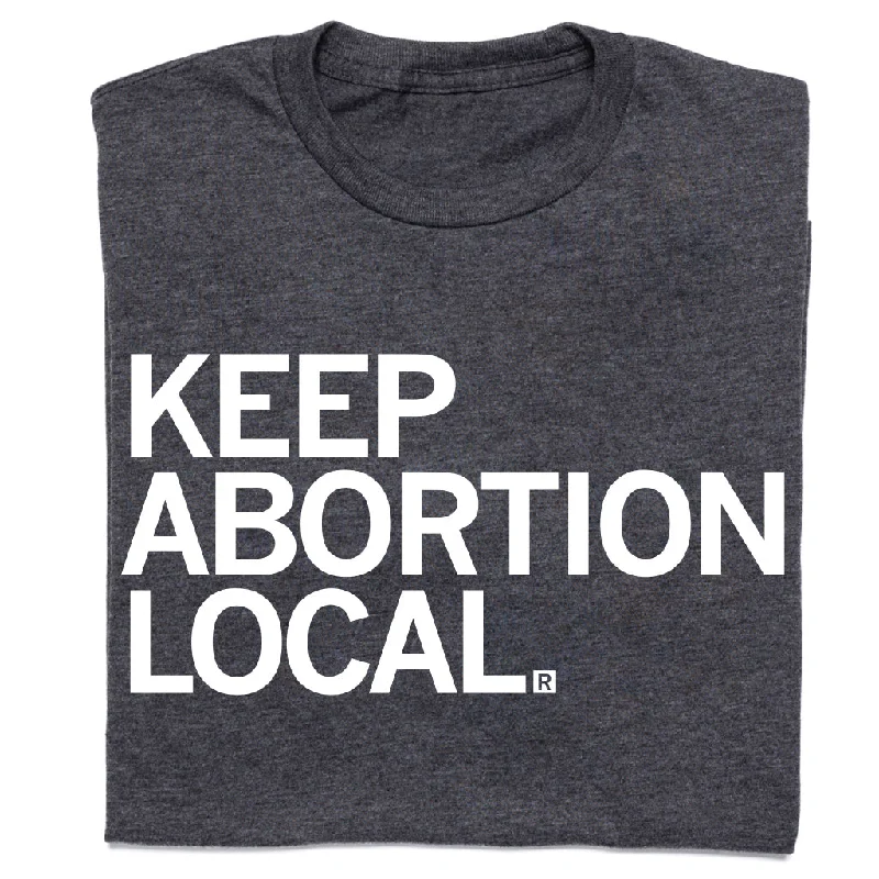 Keep Abortion Local