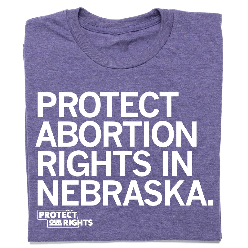 Protect Abortion Rights In Nebraska